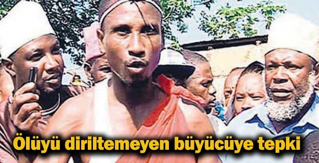 Ölüyü diriltemeyen büyücüye tepki