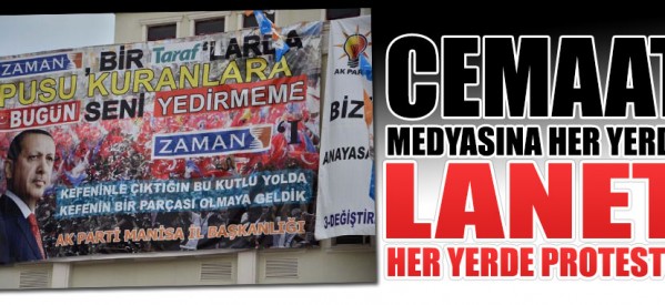 Cemaat medyasına her yerde lanet her yerde protesto!