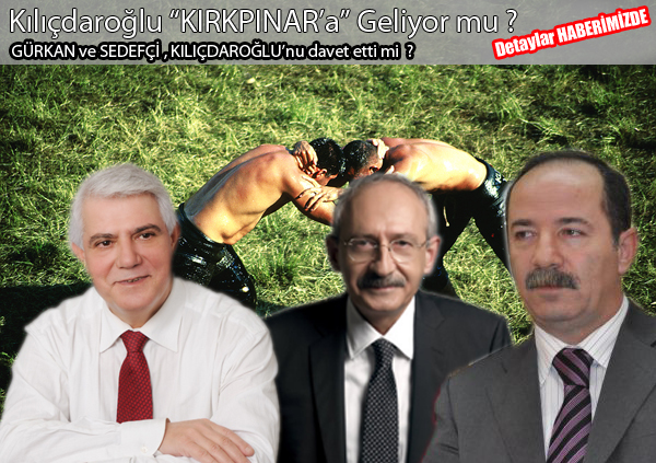 Kırkpınara Kılıçtaroğlu Geliyormu ?