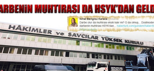 Darbenin muhtırası da HSYK’dan geldi!