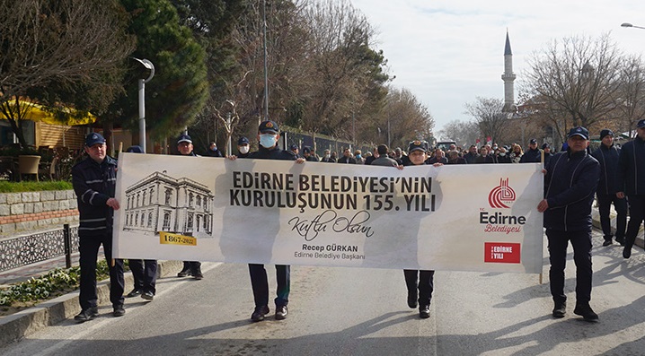 Edirne Belediyesi’nin 155. Kuruluş yıldönümü törenle kutlandı