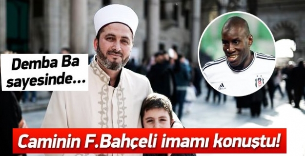 Fenerbahçeli imam, Demba Ba'yı bekliyor