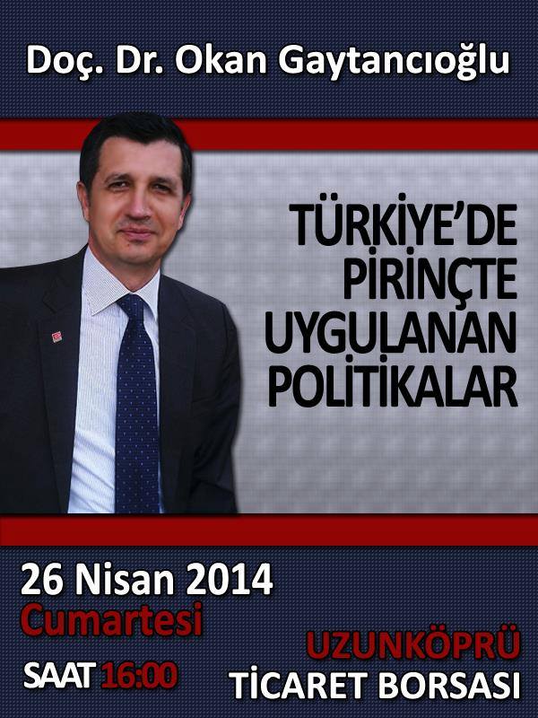 Doç.Dr. Okan GAYTANCIOĞLU Türkiye'de Pirinçte Uygulanan Politikaları anlatacak...