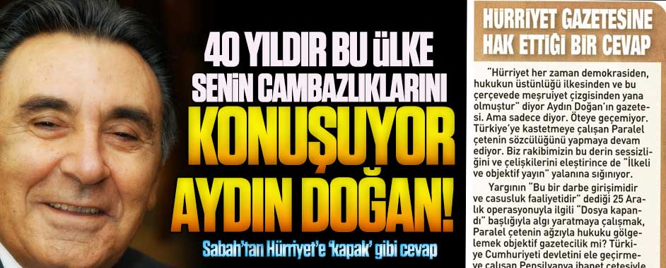 40 yıldır bu ülke senin cambazlıklarını konuşuyor Aydın Doğan!