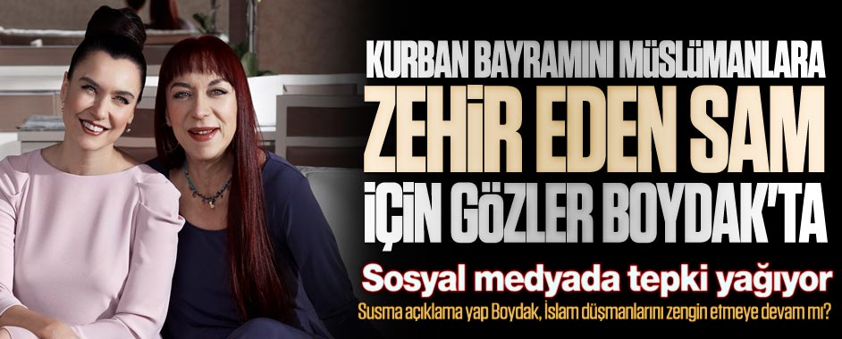 Susma açıklama yap Boydak, İslam düşmanlarını zengin etmeye devam mı?