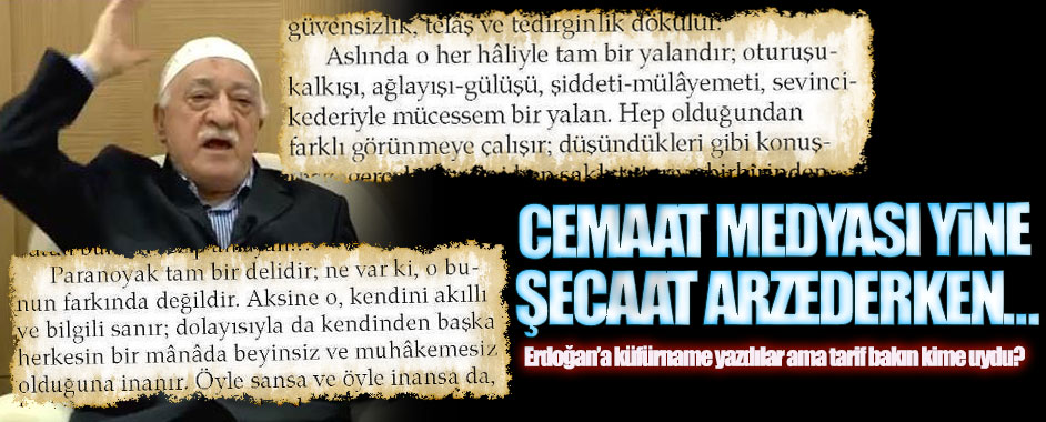 Cemaat medyası yine şecaat arzederken…