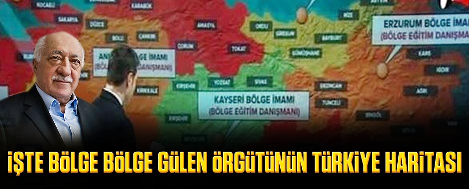 İşte Bölge Bölge Gülen Örgütünün Türkiye Haritası! VİDEO