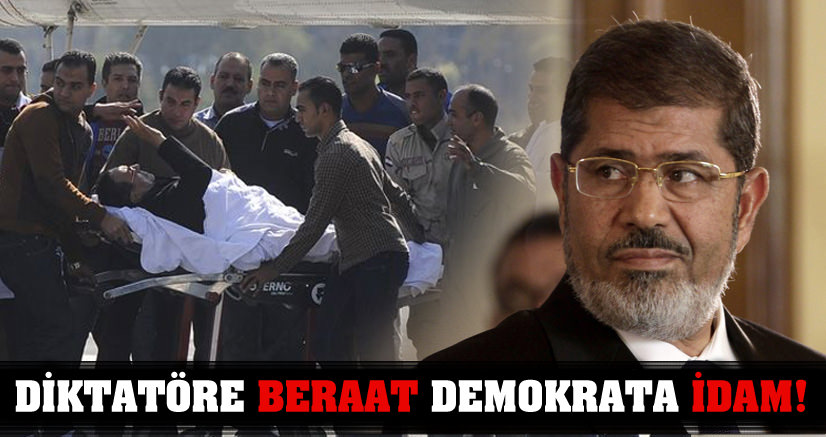 Mursi'ye İdam Mübarek'e Beraat!