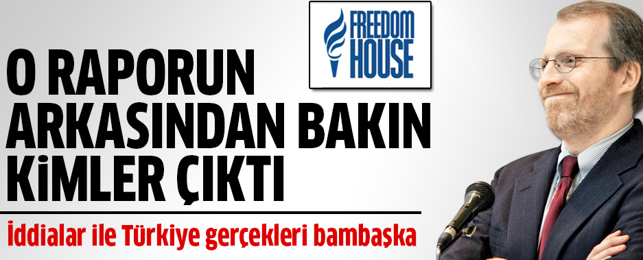 CIAMAAT'in Türkiye'yi Karalayan Kankası Freedom House’un Finansörleri Kimler Dersiniz?