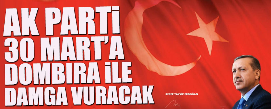 Ak Parti bu seçim şarkısıyla 30 Mart’a damga vuracak