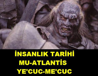 Mu-Atlantis-Ye'cuc -Me'cuc İnsanlık Tarihi