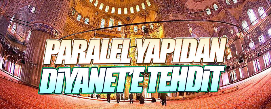 Paralel yapıdan Diyanet’e tehdit