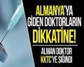 ALMAN DOKTOR KKTC’YE NEDEN SIĞINDI? ALMANYA’YA GİDEN TÜRK DOKTORLARI BUNLARI BİLİYOR MU?