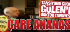 Tansiyonu çıkan Gülen’e doktor tavsiyesi!