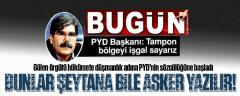 Gülen örgütü PYD’nin sözcülüğüne başladı