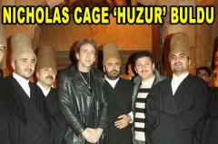 Nicholas Cage 'huzur' doldu 