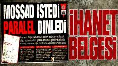 MOSSAD istedi paralel dinledi