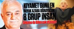 Nihat Hatipoğlu sanki Gülen’i tarif etti; işte en büyük azaba uğrayacak 8 grup insan!