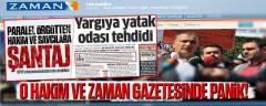 O hakim ve Zaman gazetesinde panik!