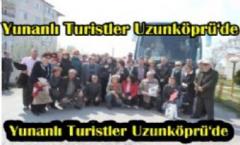 Yunanlı Turistler Uzunköprü'yü Ziyaret Etti