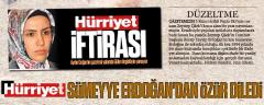 Hürriyet Sümeyye Erdoğan’dan özür diledi