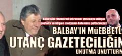 Demokrasi kahramanı gösterilen Balbay’ın müebbetlik suçunu unutturmadı!