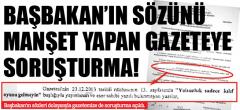 Başbakan'ın Sözünü Manşet Yapan Gazetelere Soruşturma!