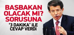 Davutoğlu'ndan 'Başbakan Olacak mısınız?' Sorusuna Flaş Cevap!