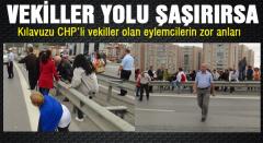 Kılavuzu CHP'li Vekiller Olan Eylemcilerin Zor Anları!