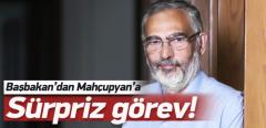 Davutoğlu'ndan Mahçupyan'a Sürpriz Görev!