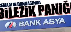 Cemaatin bankasında bilezik paniği!