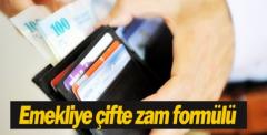 Emeklinin çifte zam formülü