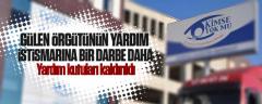 Gülen örgütünün yardım istismarına bir darbe daha!