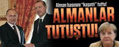 Alman Basınını Erdoğan-Putin “Kaşıntısı” Tuttu!