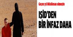 IŞİD'den bir infaz daha